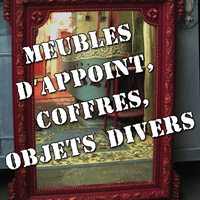 Photos : Meubles d’appoint, coffres, objets divers